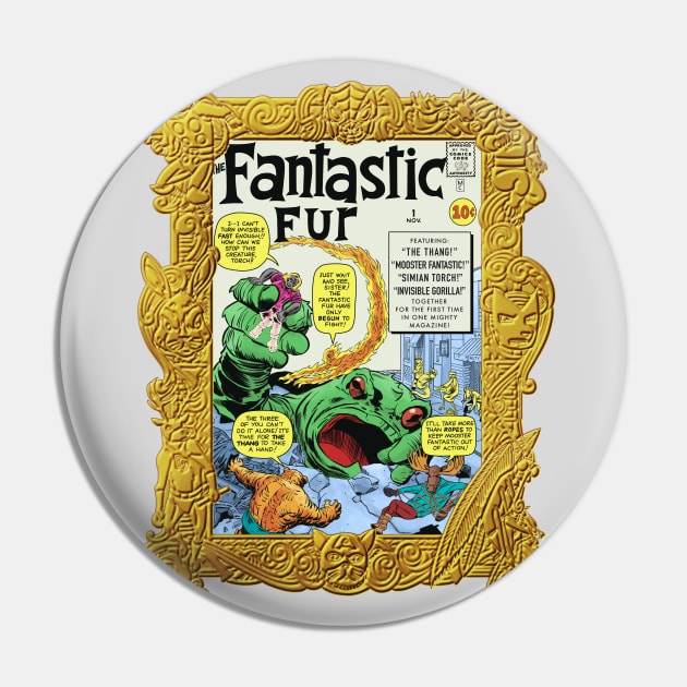 Fantastic Fur Masterworks Pin by ThirteenthFloor