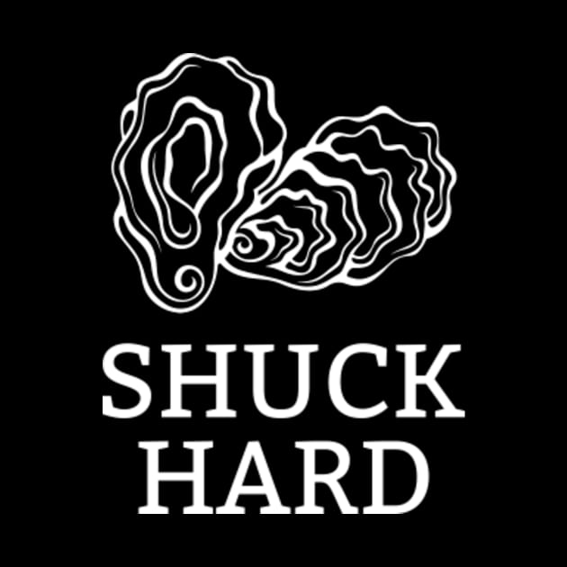 Shuck Hard Oysters by CaptainHobbyist