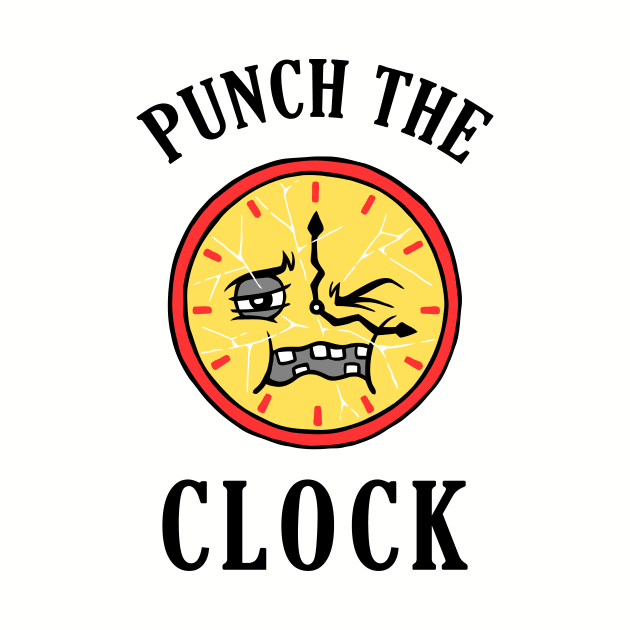 Punch The Clock by dumbshirts