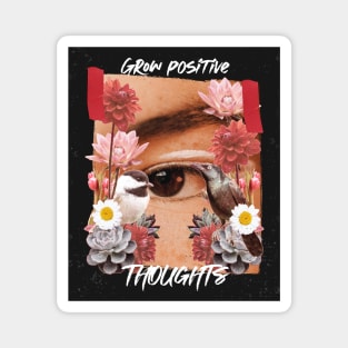 Grow Positive Thoughts Grunge Graphic Magnet