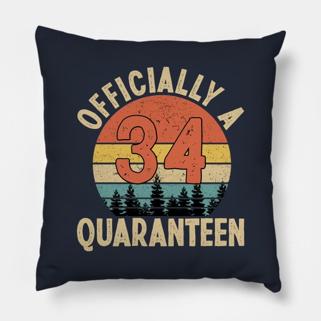 officially a quaranteen 34th birthday Pillow by Yoyo Star