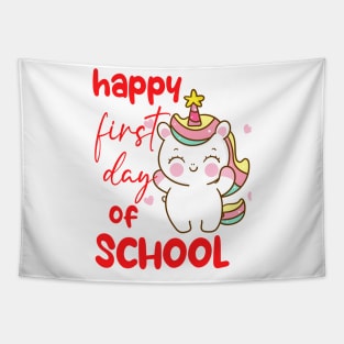 Unicorn Happy first day of school T shirt Tapestry