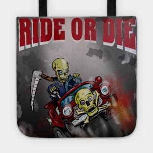 Ride or Die - Grim Reaper issue Tote