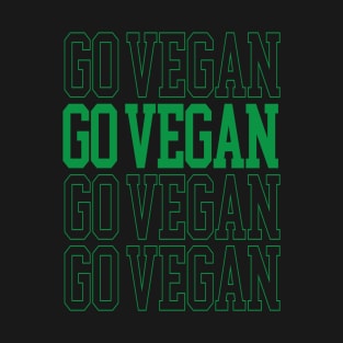 Go Vegan Design for proud Vegan People T-Shirt