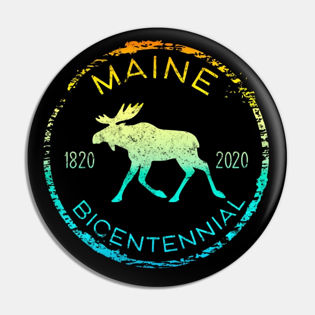 Maine Moose Bicentennial 200th Anniversary 1820-2020 Pin by Pine Hill Goods