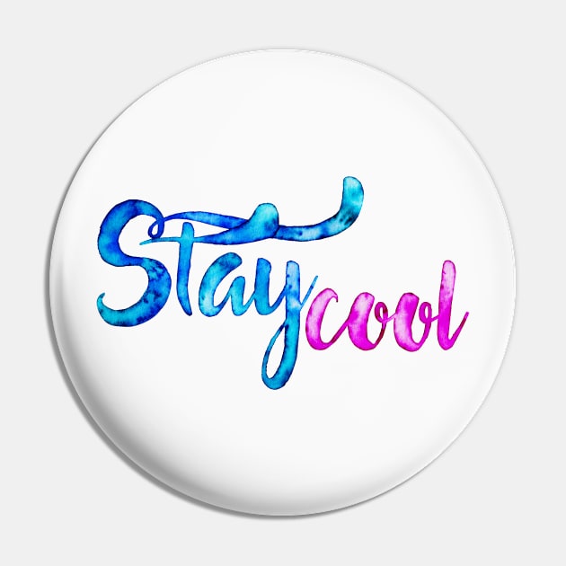 Stay cool Pin by ruta13art