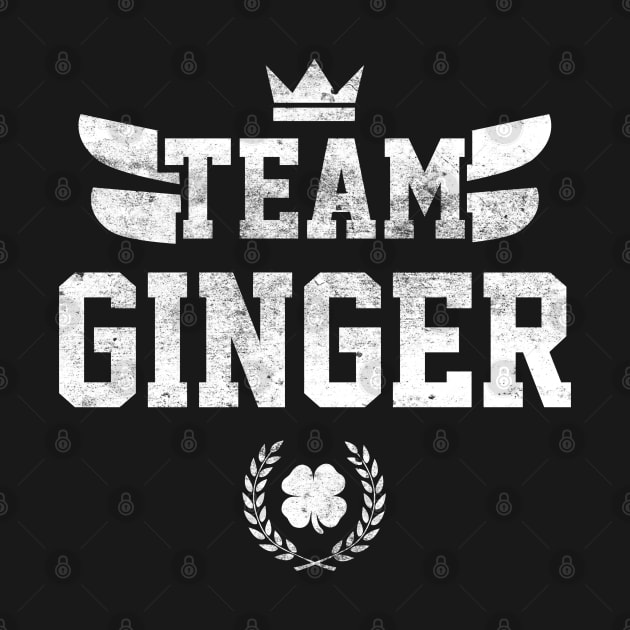 Team Ginger Irish Funny St Patricks Day by trendingoriginals