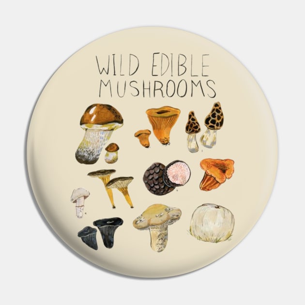 Wild Edible Mushrooms - Nature Art T-Shirt for Mushroom Hunters and Lovers Pin by Trippy Fungi