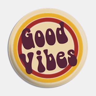 Yellow And Burgundy Retro Good Vibes Pin