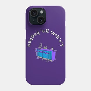 Where's the Bar? - nuqDaq 'oH tach'e'? Revised Pub Version (MD23KL004) Phone Case