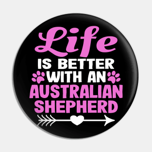 Australian Shepherd Aussie Dog Mom Dad Funny Gift Pin