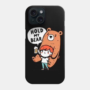 Hold my Beer Bear Girl Phone Case