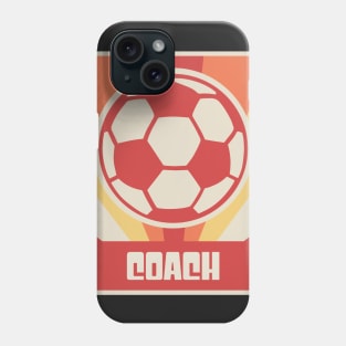 COACH - Vintage Style Soccer Coach Poster Phone Case