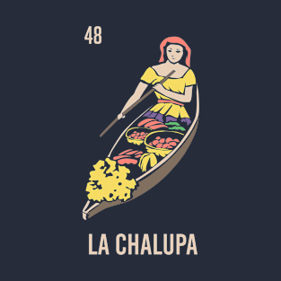 La Chalupa T-Shirt