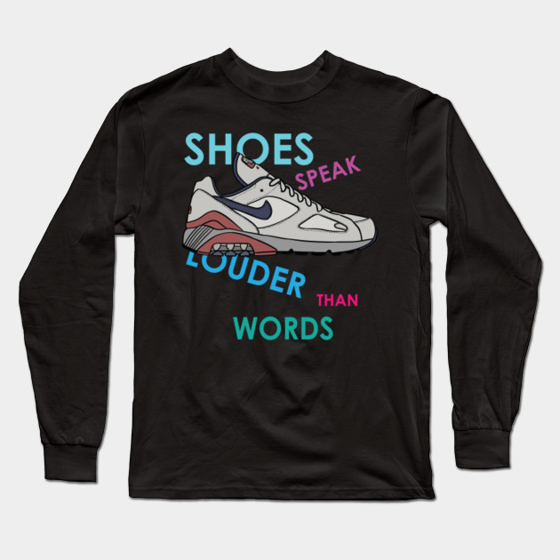 Shoes Speak Louder Than Words Nike Basketball Shoes Long