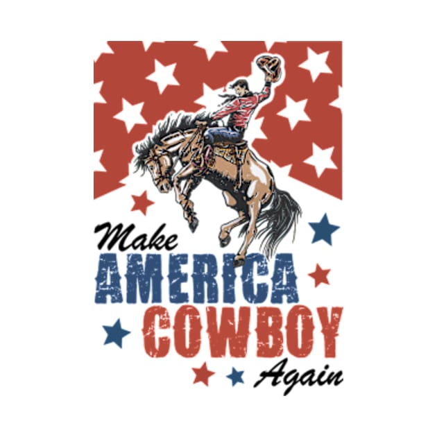 Make America Cowboy Again Vintage Independence Day by Mimimoo