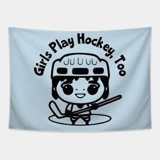 Girls Play Hockey, Too Tapestry