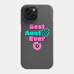 Best Aunt Ever Cool Aunt Phone Case