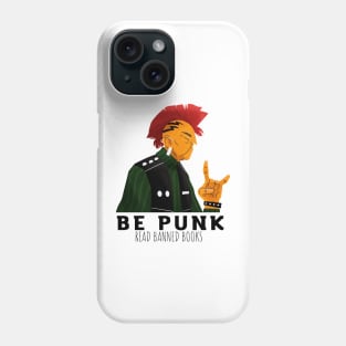 Read Banned Books, Be Punk Phone Case