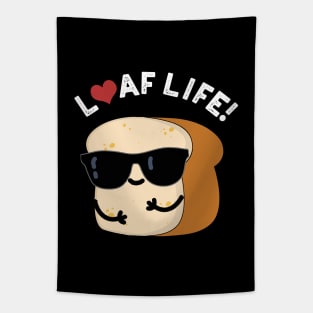 Loaf Life Cute Positive Bread Pun Tapestry