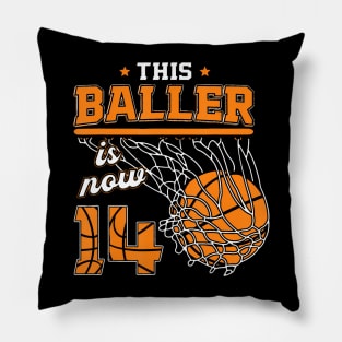 This Baller Is Now 14 Year Old 14Th Birthday Basketball Boy Pillow