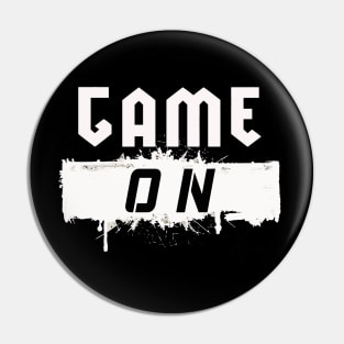 Game On Black T-Shirt Pin