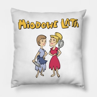 KOBIECE MIODOWE LATA Pillow