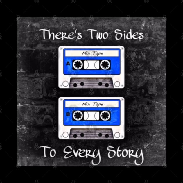 Two Sides To Every Story (Blue Tapes) by evenflowmusikapparel