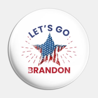 Lets go brandon - america star Pin