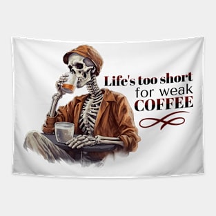 Funny Skeleton with Coffee, Dark Sarcastic Humor Tapestry