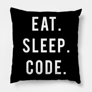 Eat. Sleep. Code. Programmer Humor Pillow