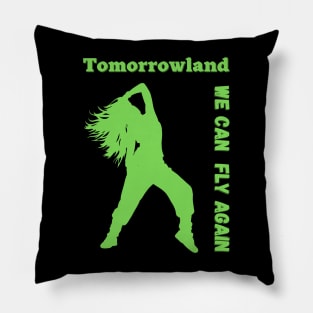 Tomorrowland. We Can Fly Again.Green Pillow