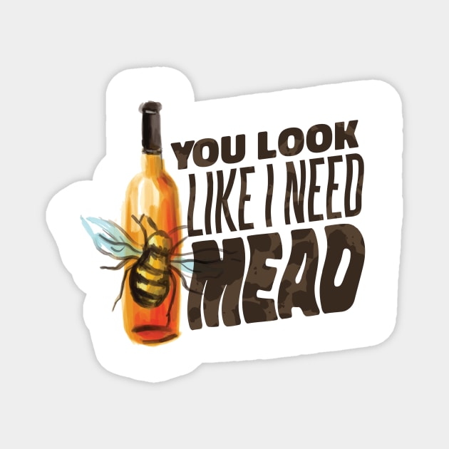 Funny Mead Drinker Gifts Meadmaking Homebrew Magnet by Little Duck Designs