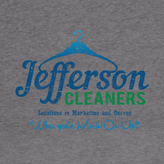 Jefferson Cleaners from The Jeffersons The Jeffersons Hoodie