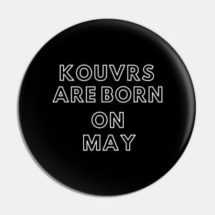 Kouvrs are born on May Pin