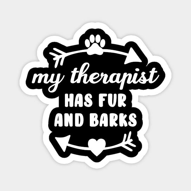 My Dog Is My Therapist Magnet by JKFDesigns