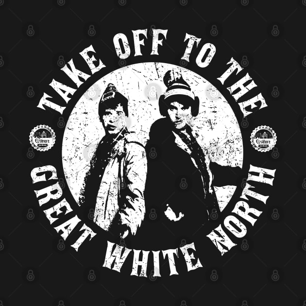 Take Off to the Great White North - Hoser - Hoseheads - Strange Brew by Barn Shirt USA