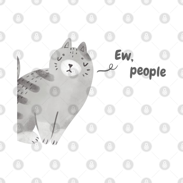 Ew People - Funny Grey Cat by applebubble