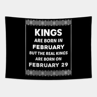 Birthday King White February 29 29th Tapestry