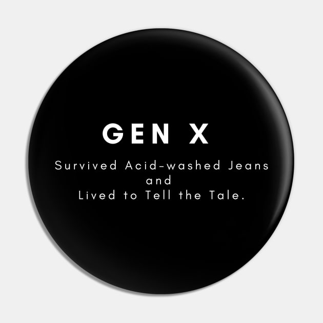 GEN X Pin by EmoteYourself