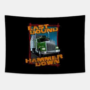 East bound, hammer down Tapestry