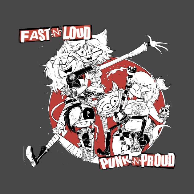 Fast 'N' Loud! Punk 'N' Proud! by CombTheCombel