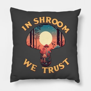 In Shroom We Trust - Foraging - Fungi Cottagecore Pillow