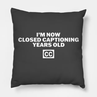 Closed Captioning Pillow