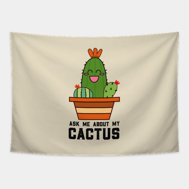 Ask Me About My Cactus Tapestry by deadright