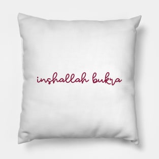 inshallah bukra - maroon red Pillow