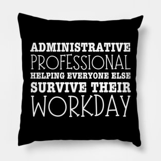 Administrative Professionals Day-Administrator Pillow