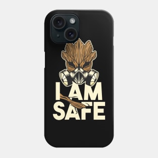 I am safe Phone Case