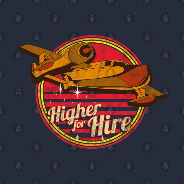 Higher For Hire by DeepDiveThreads