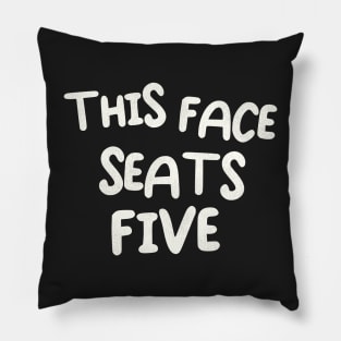 This Face Seats Five! Class of Nuke 'Em High Punk Pillow